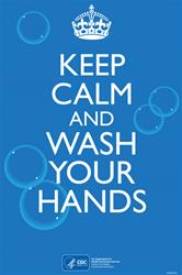 Keep Calm Wash Your Hands Poster 12x18 inch